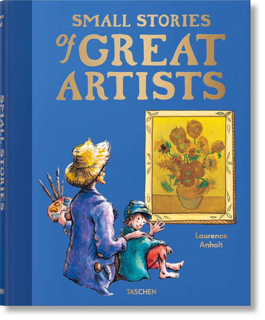 Cover image for Small Stories of Great Artists ISBN 9783836593564